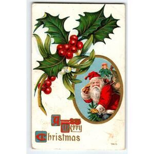 Santa Claus Christmas Postcard 1914 Saint Nick Toys Holly Leaves Berries 3625